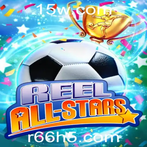 Descubra ReelAllStars: O Novo Fenômeno dos Jogos