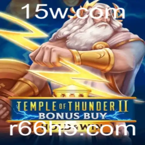 Temple of Thunder II Bonus Buy: Descubra o Novo Fenômeno dos Jogos